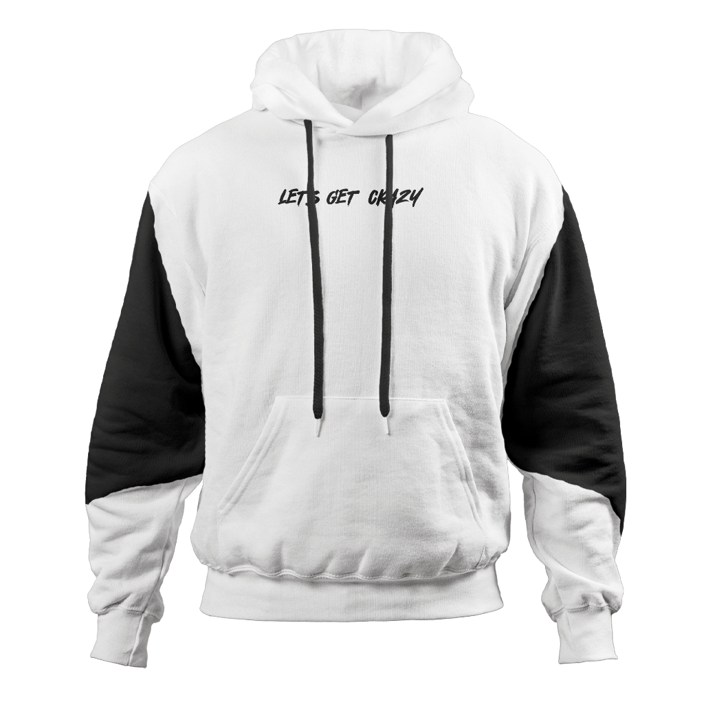 Let's Get Crazy Hoodie