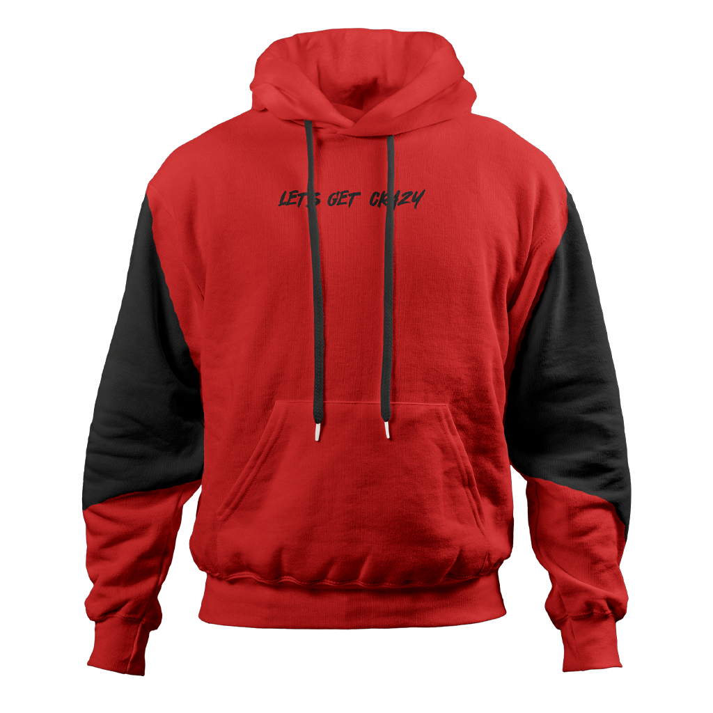 Let's Get Crazy Hoodie